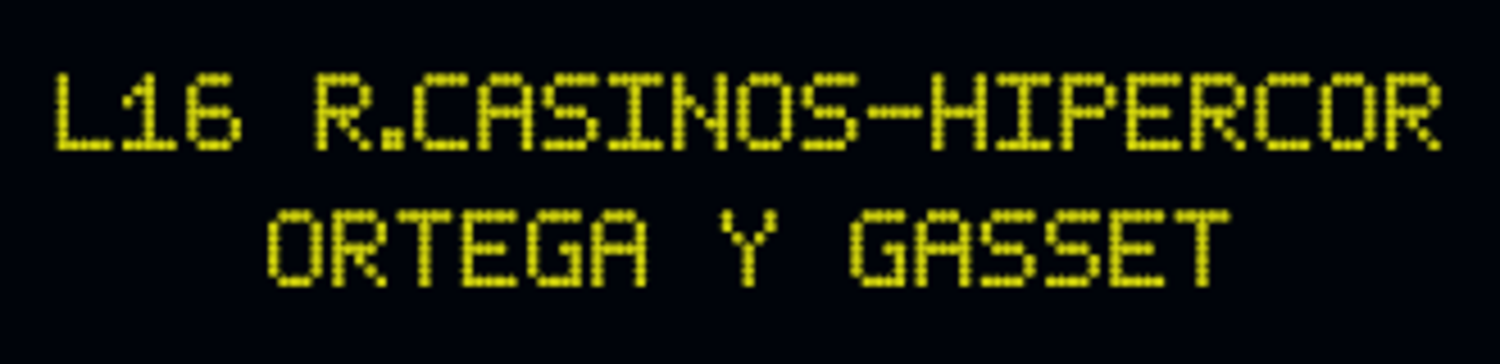 Linea 16 Rotonda Casinos - Hipercor - Ortega y Gasset