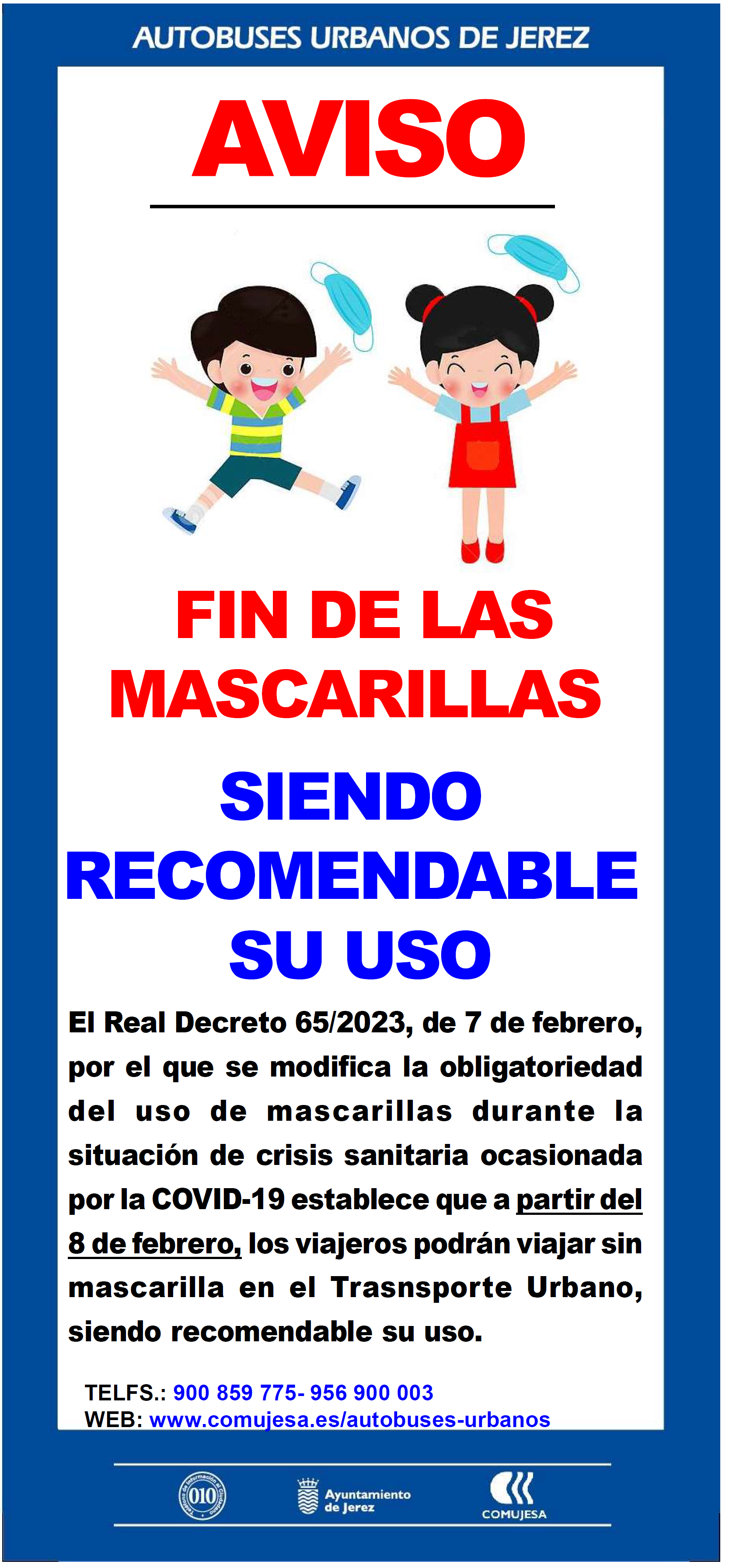 Fin de las mascarillas, siendo recomendable su uso